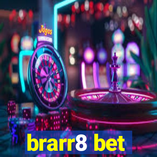 brarr8 bet