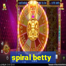 spiral betty