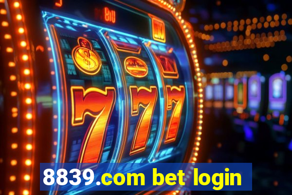 8839.com bet login