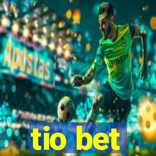 tio bet