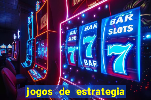 jogos de estrategia e raciocinio