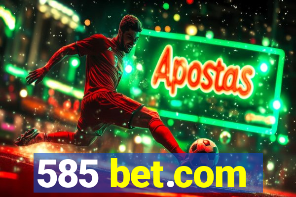 585 bet.com