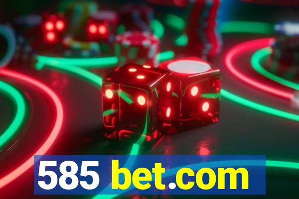 585 bet.com