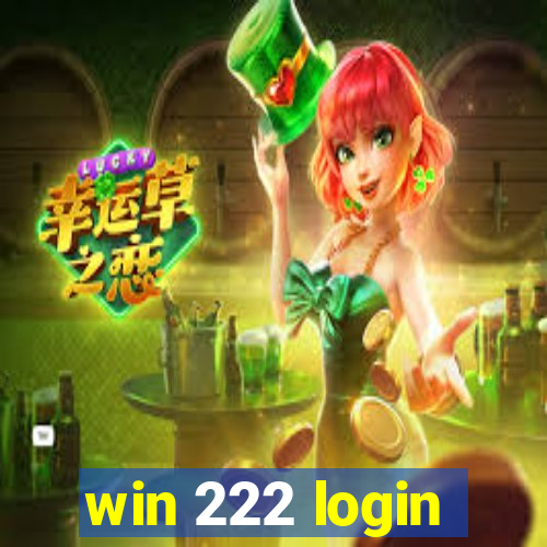 win 222 login