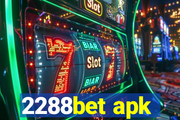 2288bet apk
