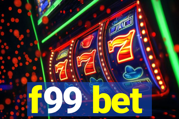 f99 bet