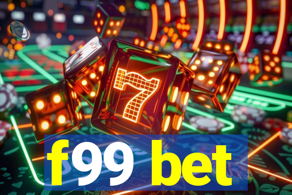 f99 bet