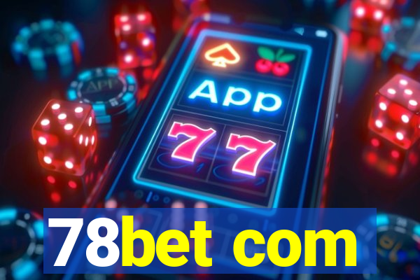 78bet com