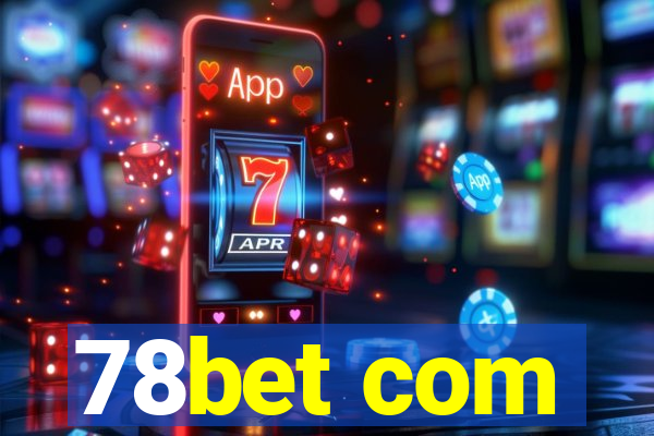 78bet com