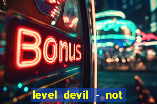 level devil - not a troll game
