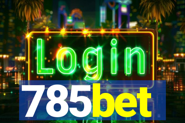 785bet