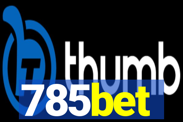 785bet