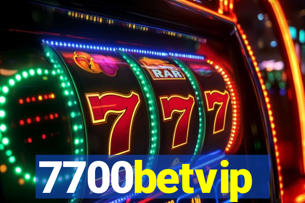 7700betvip
