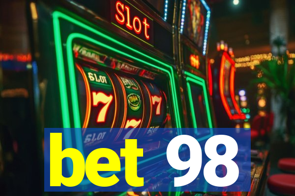 bet 98