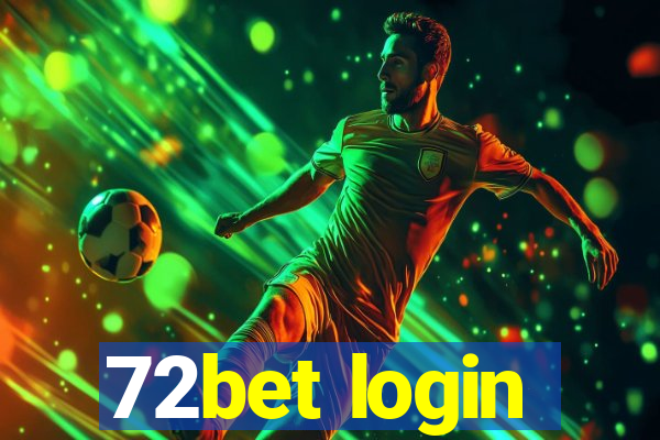 72bet login