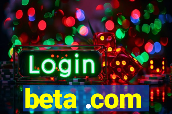 beta .com