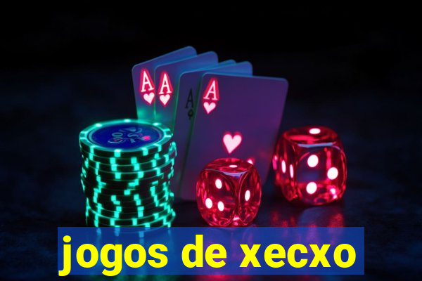 jogos de xecxo