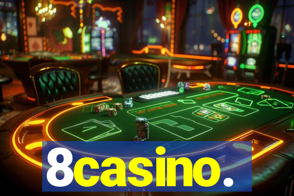 8casino.