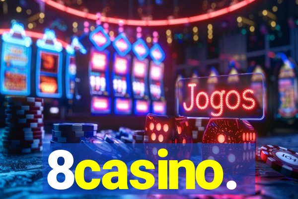 8casino.