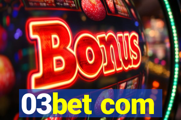 03bet com