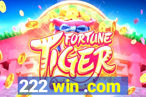 222 win .com