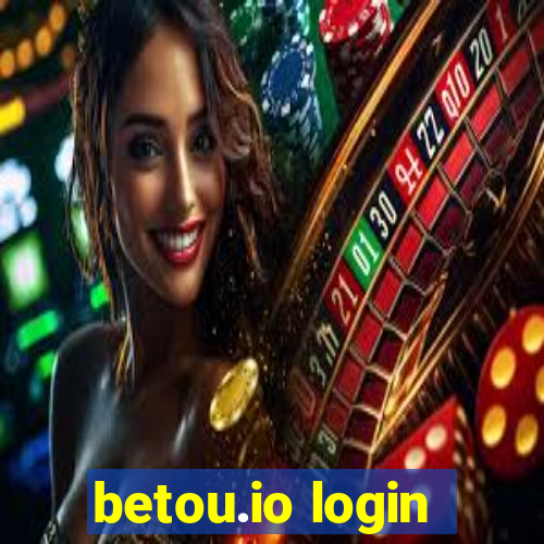 betou.io login