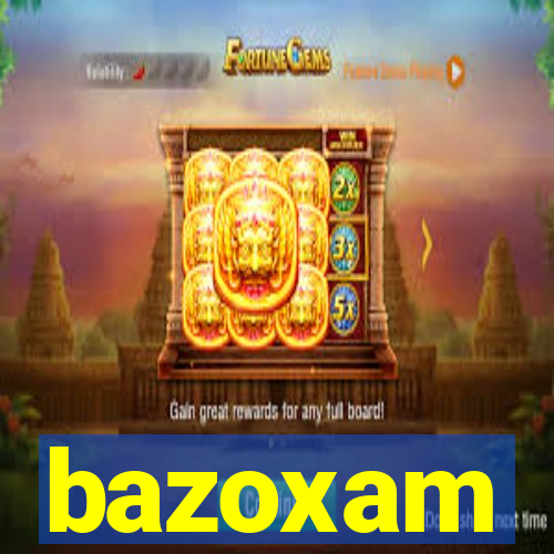 bazoxam