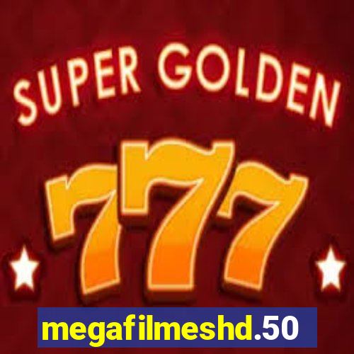 megafilmeshd.50