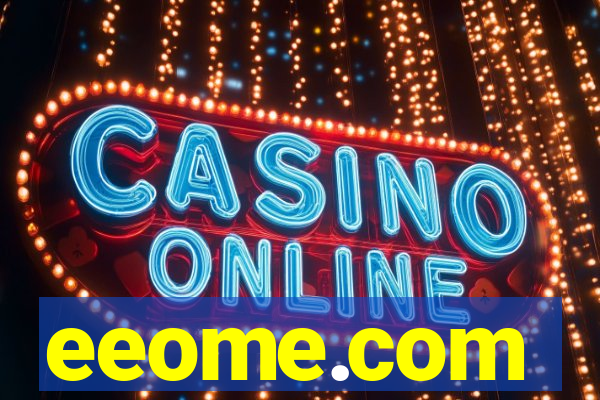eeome.com