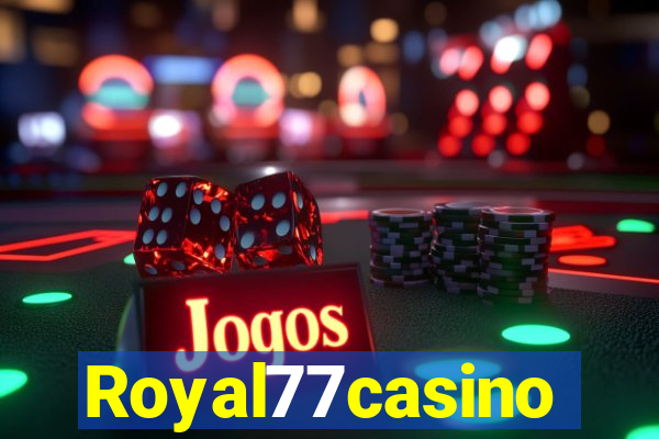 Royal77casino