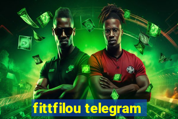 fittfilou telegram