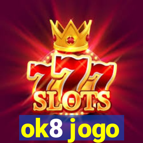 ok8 jogo