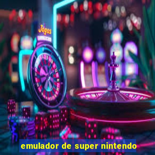 emulador de super nintendo
