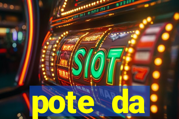 pote da prosperidade riqueza e fortuna 2024