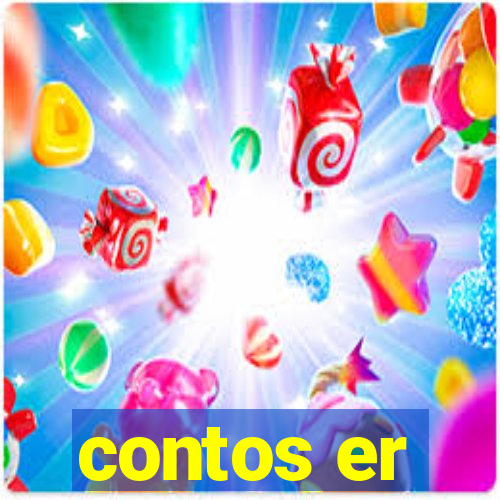 contos er
