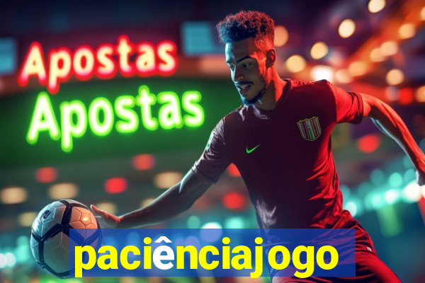 paciênciajogo
