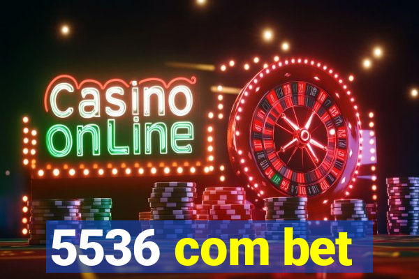 5536 com bet