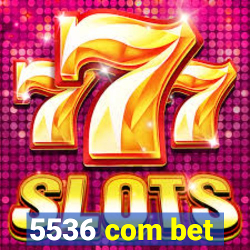 5536 com bet