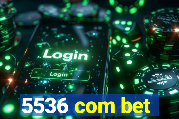 5536 com bet