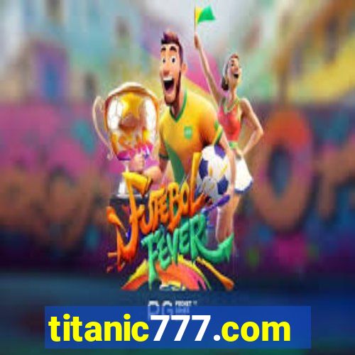 titanic777.com