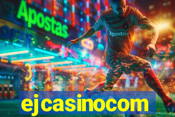 ejcasinocom