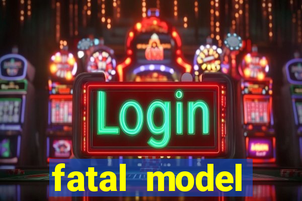fatal model cruzeiro do sul