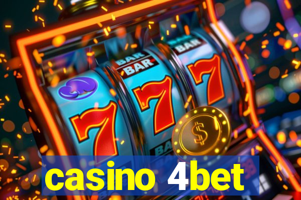 casino 4bet