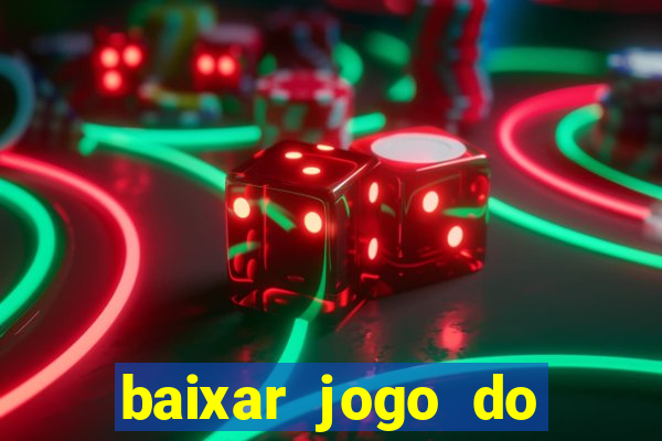 baixar jogo do tigre plataforma nova