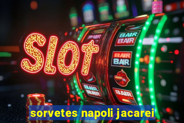 sorvetes napoli jacarei
