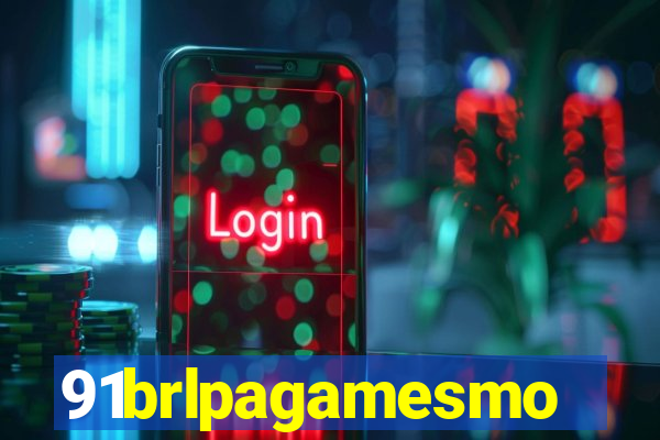 91brlpagamesmo