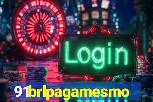 91brlpagamesmo