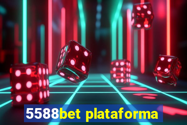 5588bet plataforma