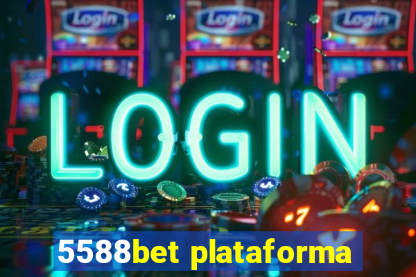 5588bet plataforma