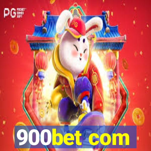 900bet com